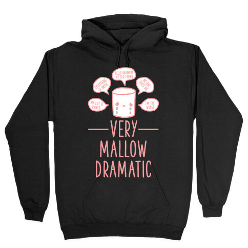 Very Mallow Dramatic Hooded Sweatshirt