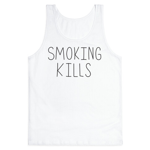 Smoking Kills  Tank Top