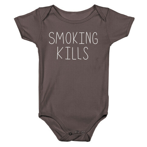 Smoking Kills  Baby One-Piece