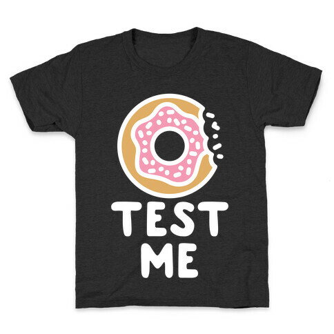 Donut Test Me Kids T-Shirt