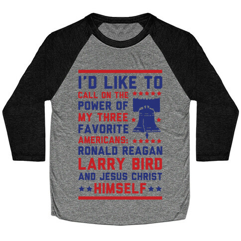 My Three Favorite Americans Baseball Tee