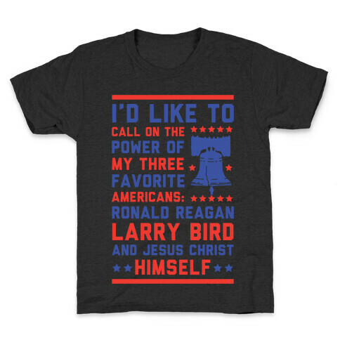 My Three Favorite Americans Kids T-Shirt