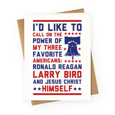 My Three Favorite Americans Greeting Card