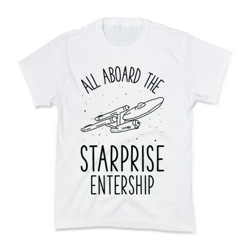 All Aboard The Starprise Entership Kids T-Shirt