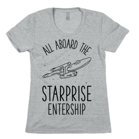 All Aboard The Starprise Entership Womens T-Shirt