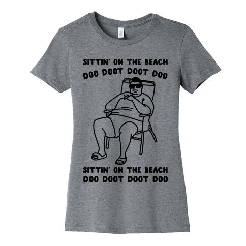 Sittin' On The Beach Chris Christie Parody Womens T-Shirt