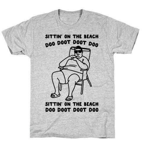 Sittin' On The Beach Chris Christie Parody T-Shirt