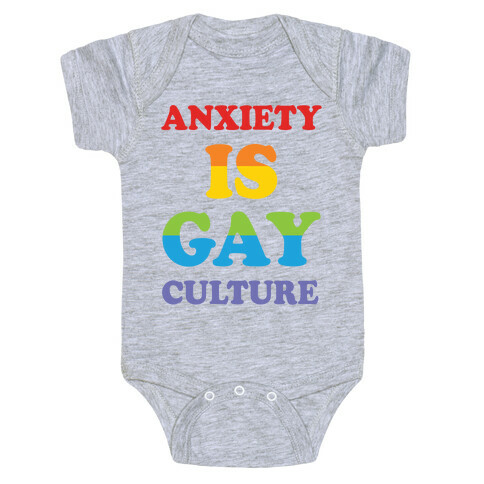 Anxiety Is Gay Culture Baby One-Piece