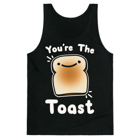 You're The Toast (To My Avocado) White Print Tank Top