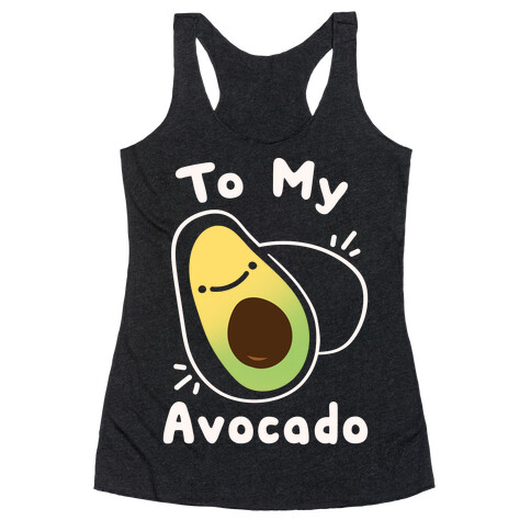 (You're The Toast) To My Avocado White Print Racerback Tank Top