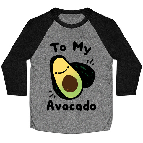 (You're The Toast) To My Avocado White Print Baseball Tee