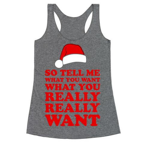Tell Me What You Want Racerback Tank Top