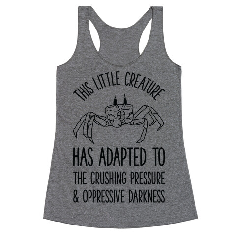 This Little Creature Has Adapted Racerback Tank Top