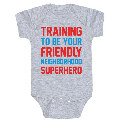 Training To Be Your Friendly Neighborhood Superhero Parody Baby One-Piece