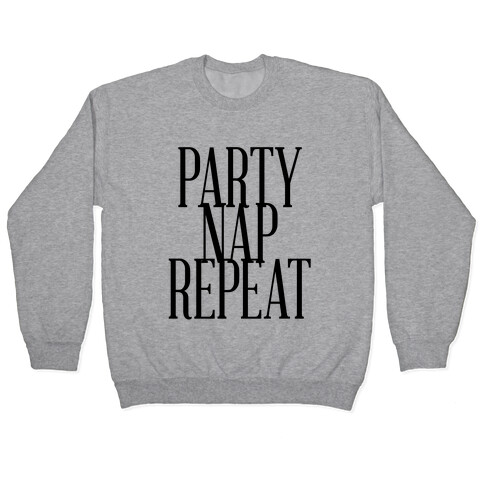 Party Nap Repeat Pullover