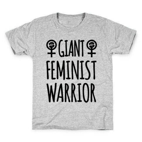 Giant Feminist Warrior Kids T-Shirt