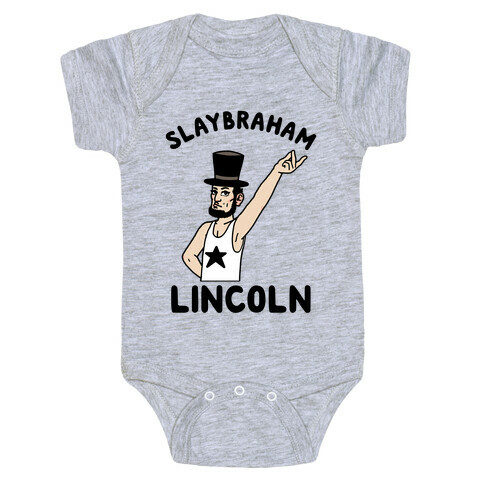 Slaybraham Lincoln Baby One-Piece