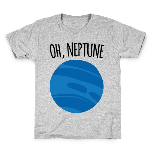 Oh Neptune  Kids T-Shirt