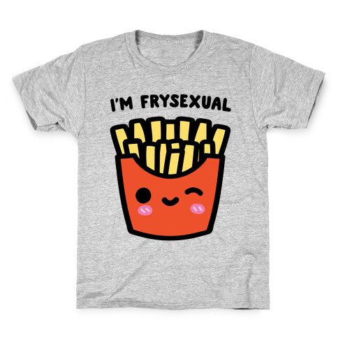 I'm Frysexual Kids T-Shirt