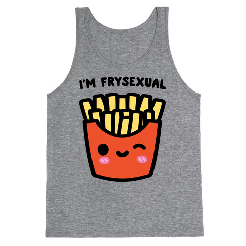 I'm Frysexual Tank Top