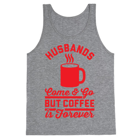 Coffee is Forever Tank Top