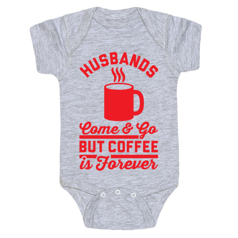 Coffee is Forever Baby One-Piece