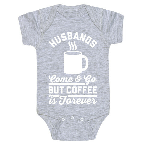 Coffee is Forever Baby One-Piece