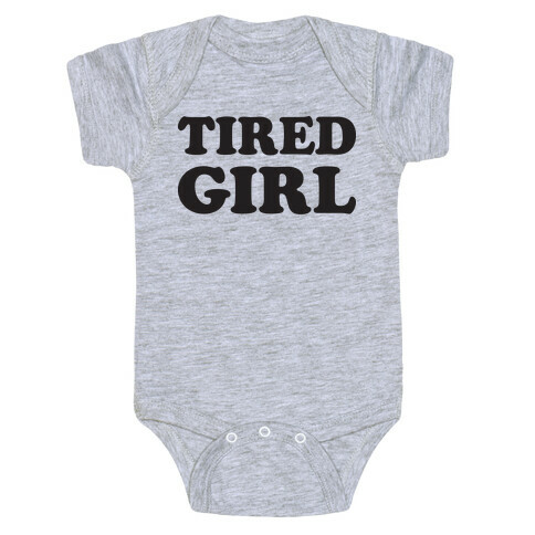 Tired Girl Baby One-Piece