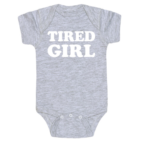 Tired Girl Baby One-Piece