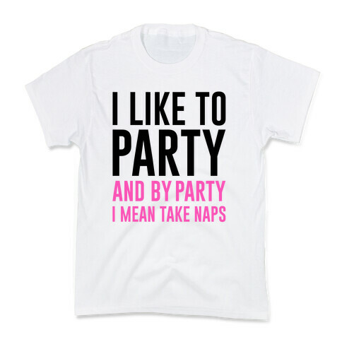 I Like To Party Kids T-Shirt