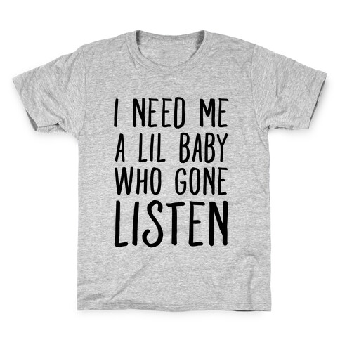 Lil Baby Who Gone Listen Kids T-Shirt