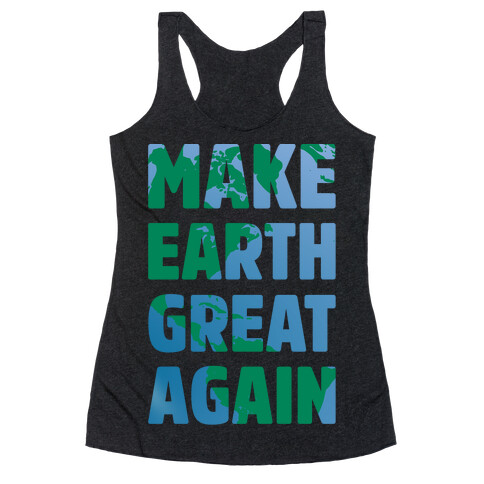 Make Earth Great Again White Print Racerback Tank Top