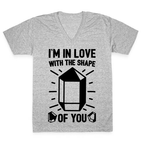 I'm In Love With The Shape of You Crystal Parody V-Neck Tee Shirt
