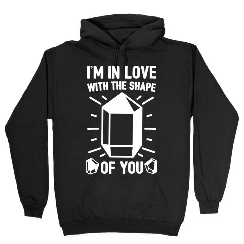 I'm In Love With The Shape of You Crystal Parody White Print Hooded Sweatshirt
