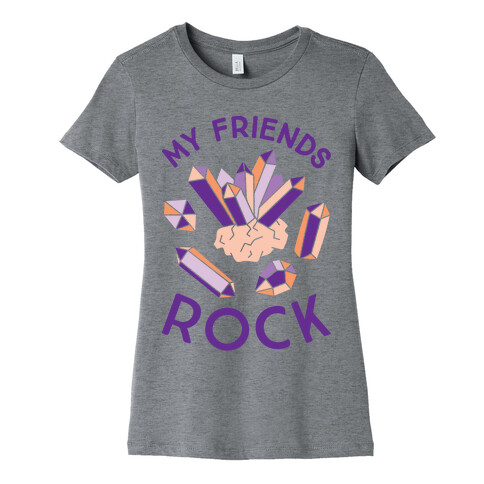 My Friends Rock Womens T-Shirt