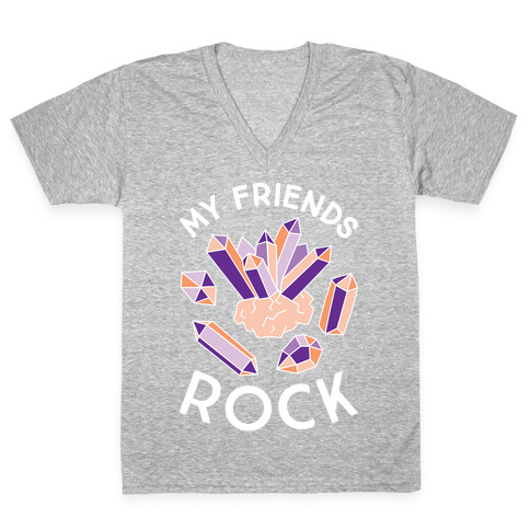 My Friends Rock V-Neck Tee Shirt