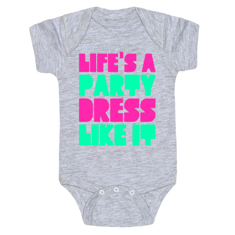 Life's A Party Baby One-Piece