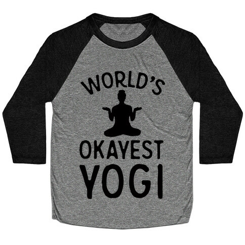 World's Okayest Yogi Baseball Tee