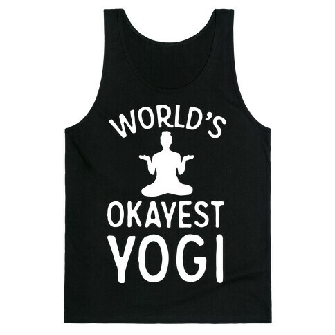 World's Okayest Yogi Tank Top