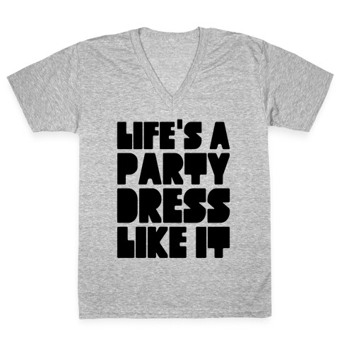 Life's A Party V-Neck Tee Shirt