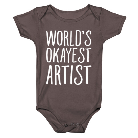 World's Okayest Artist Baby One-Piece