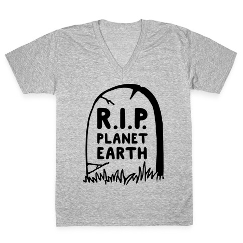 R.I.P Planet Earth V-Neck Tee Shirt