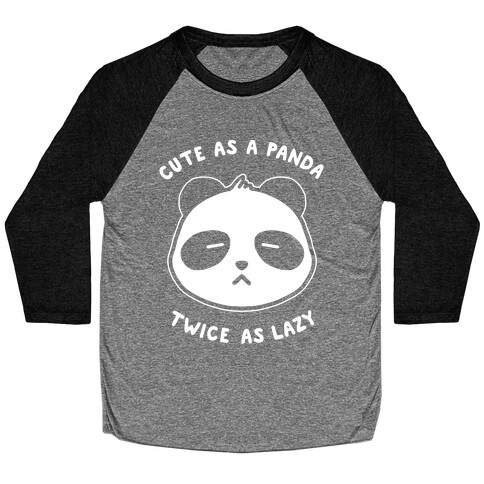 Cute As A Panda Twice As Lazy Baseball Tee