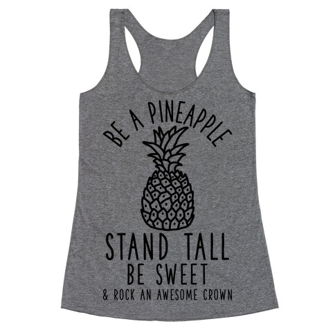 Be a Pineapple Racerback Tank Top