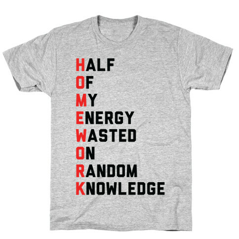 Homework T-Shirt