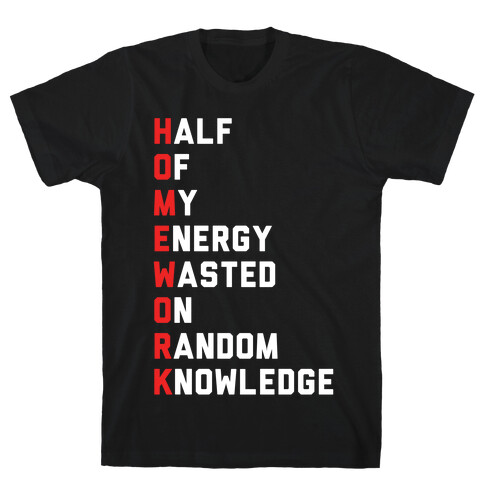 Homework T-Shirt