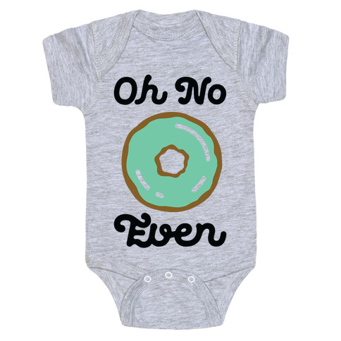 Oh No Doughnut Even Baby One-Piece