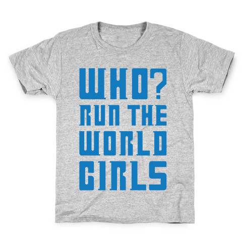 Who Run The World Girls Doctor Who Parody White Print Kids T-Shirt