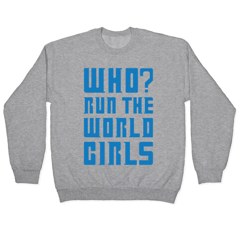Who Run The World Girls Doctor Who Parody White Print Pullover
