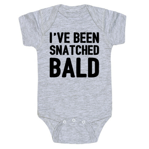 Snatched Bald Baby One-Piece
